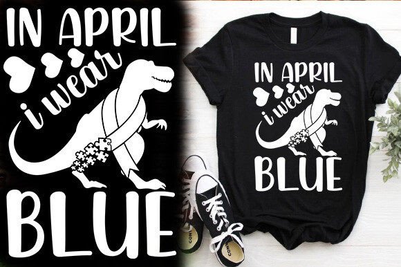 In April I Wear Blue T-Shirt Design Review