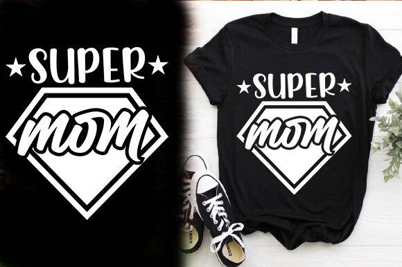 VECTOR SUPER MOM TSHIRT DESIGN Review for Real Projects