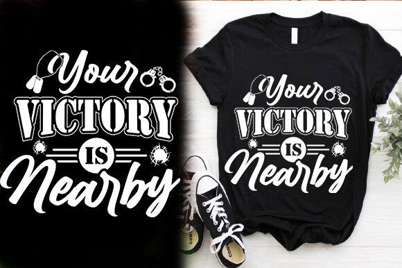 YOUR VICTORY is NEARBY T-Shirt Design Review